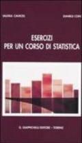 Esercizi per un corso di statistica