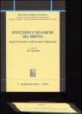 Istituzioni e dinamiche del diritto. Multiculturalismo, comunicazione, federalismo