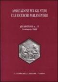 Associazione per gli studi e le ricerche parlamentari. 15.Seminario 2004