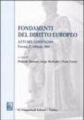 Fondamenti del diritto europeo. Atti del Convegno (Ferrara, 27 febbraio 2004)