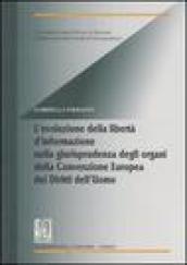 L'evoluzione della libertà d'informazione nella giurisprudenza degli organi della Convenzione Europea dei Diritti dell'Uomo