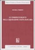 Le cessioni in blocco nella liquidazione coatta bancaria