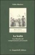 La lealtà. Una filosofia del comportamento processuale