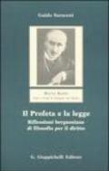 Il profeta e la legge. Riflessioni bergsoniane di filosofia per il diritto