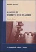 Manuale di diritto del lavoro. Mercato del lavoro e rapporti di lavoro