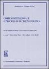 Corte costituzionale e processi di decisione politica. Atti del Seminario (Otranto, 4-5 giugno 2004)