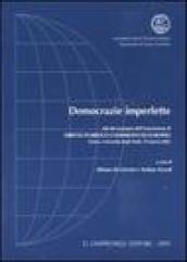 Democrazie imperfette. Atti del convegno dell'Associazione di Diritto Pubblico Comparato ed Europeo (Torino, 29 marzo 2002)