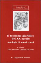 Il tomismo giuridico del XX secolo. Antologia di autori e testi