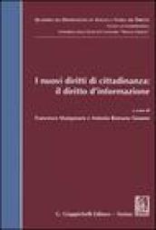 I nuovi diritti di cittadinanza: il diritto d'informazione