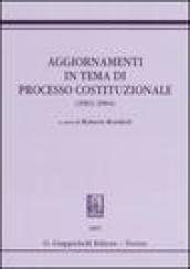 Aggiornamenti in tema di processo costituzionale (2002-2004)