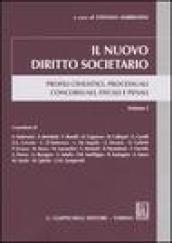 Il nuovo diritto societario. Profili civilistici, processuali concorsuali, fiscali e penali. 1.