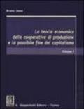 La teoria economica delle cooperative di produzione e la possibile fine del capitalismo: 1