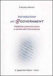 Introduzione all'e-government. Pubbliche amministrazioni e società dell'informazione