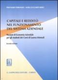 Capitale e reddito nel funzionamento del sistema aziendale. Nozioni di economia aziendale per gli studenti dei corsi di laurea triennali