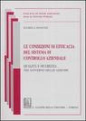 Le condizioni di efficacia del sistema di controllo aziendale. Qualità e sicurezza nel governo delle aziende