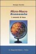 Micro-macro economia. I concetti di base