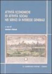 Attività economiche ed attività sociali nei servizi di interesse generale