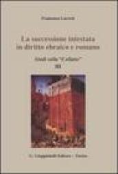 La successione intestata in diritto ebraico e romano. Studi sulla «Collatio» III