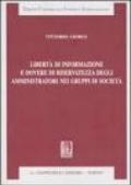 Libertà di informazione e dovere di riservatezza degli amministratori nei gruppi di società