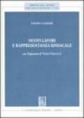 Nuovi lavori e rappresentanza sindacale