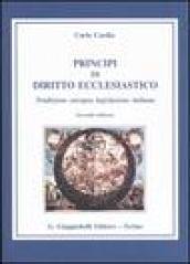 Principi di diritto ecclesiastico. Tradizione europea, legislazione italiana