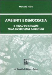 Ambiente e democrazia. Il ruolo dei cittadini nella governance ambientale