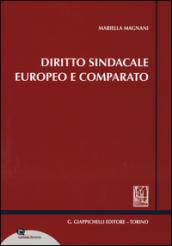 Diritto sindacale europeo e comparato