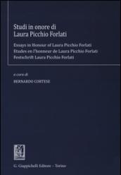 Studi in onore di Laura Picchio Forlati. Ediz. italiana, inglese, francese e tedesca