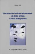 L'incidenza del sistema internazionale sul diritto privato: la tutela della persona