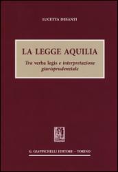 La legge Aquilia. Tra verba legis e interpretazione giurisprudenziale