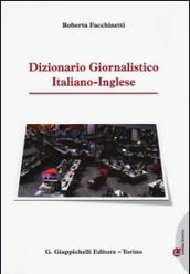 Dizionario giornalistico italiano-inglese