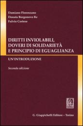 Diritti inviolabili, doveri di solidarietà e principio di eguaglianza. Un'introduzione