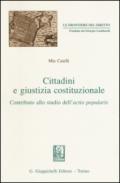 Cittadini e giustizia costituzionale. Contributo allo studio dell'actio popularis