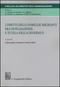 I diritti delle famiglie migranti fra integrazione e tutela della diversità. Atti della Tavola rotonda (Catanzaro, 21 maggio 2013)