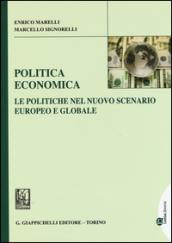 Politica economica. Le politiche nel nuovo scenario europeo e globale