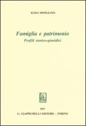 Famiglia e patrimonio. Profili storico-giuridici