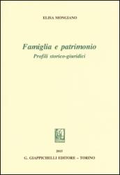 Famiglia e patrimonio. Profili storico-giuridici