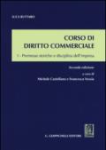 Corso di diritto commerciale. Premesse storiche e disciplina dell'impresa. 1.