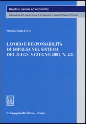 Lavoro e responsabilità di impresa nel sistema del D.LGS. 8 giugno 2001, n. 231