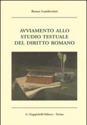 Avviamento allo studio testuale del diritto romano