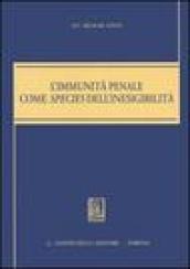 L'immunità penale come species dell'inesigibilità