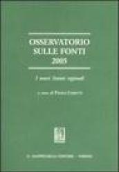 Osservatorio sulle fonti 2005. I nuovi statuti regionali