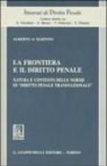 La frontiera e il diritto penale. Natura e contesto delle norme di «diritto penale transnazionale»