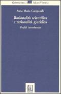 Razionalità scientifica e razionalità giuridica. Profili introduttivi