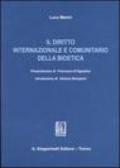 Diritto internazionale e comunitario della bioetica