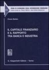 Il capitale finanziario e il rapporto tra banca e industria