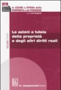 Le azioni a difesa della proprietà e del possesso: 1