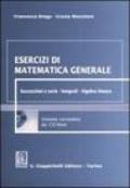 Esercizi di matematica generale. Successioni e serie, integrali, algebra lineare. Con CD-ROM