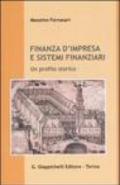 Finanza d'impresa e sistemi finanziari. Un profilo storico