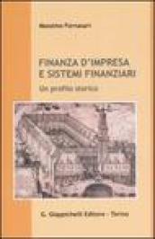 Finanza d'impresa e sistemi finanziari. Un profilo storico